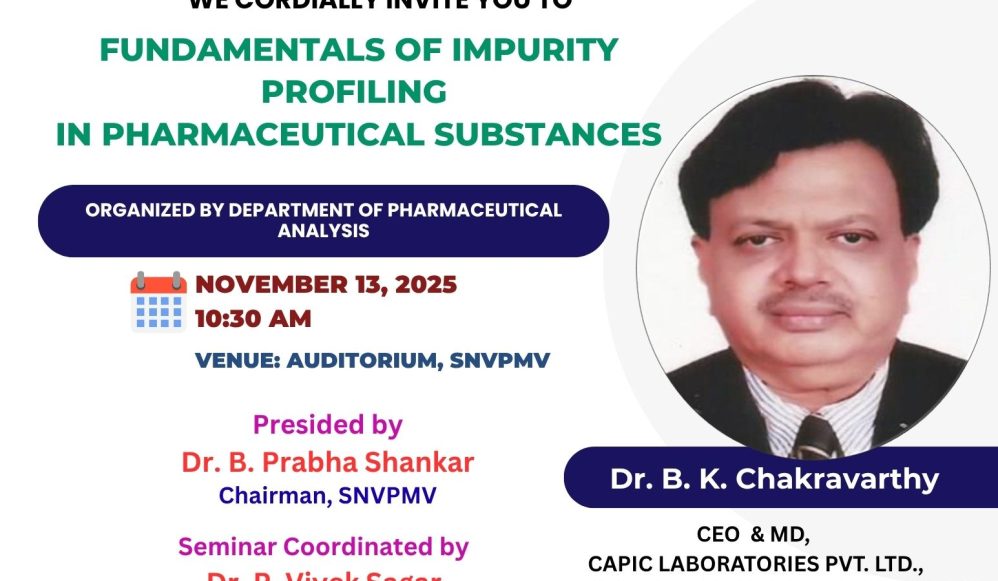 Seminar on undamentals of impurity profiling in pharmaceutical substances